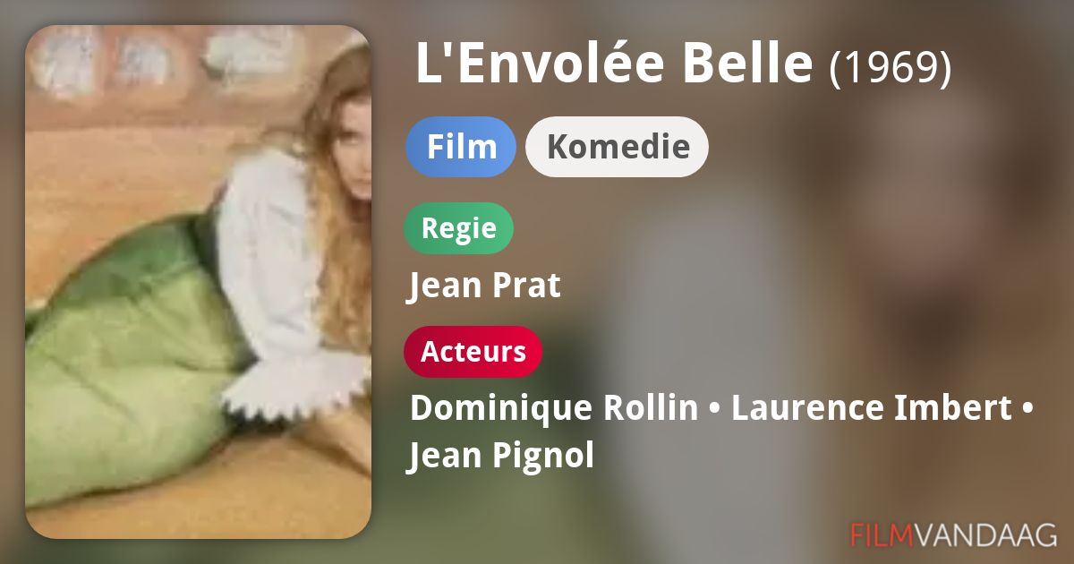 L'Envolée Belle (film, 1969) FilmVandaag.nl