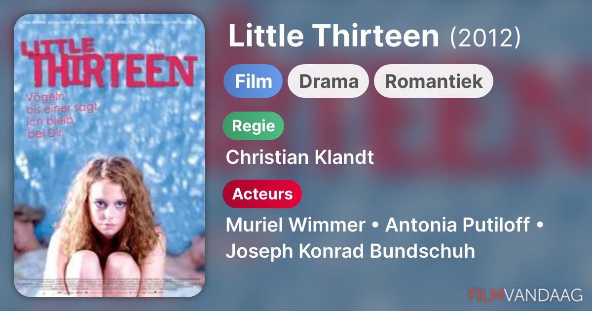 Little Thirteen (film, 2012) - FilmVandaag.nl