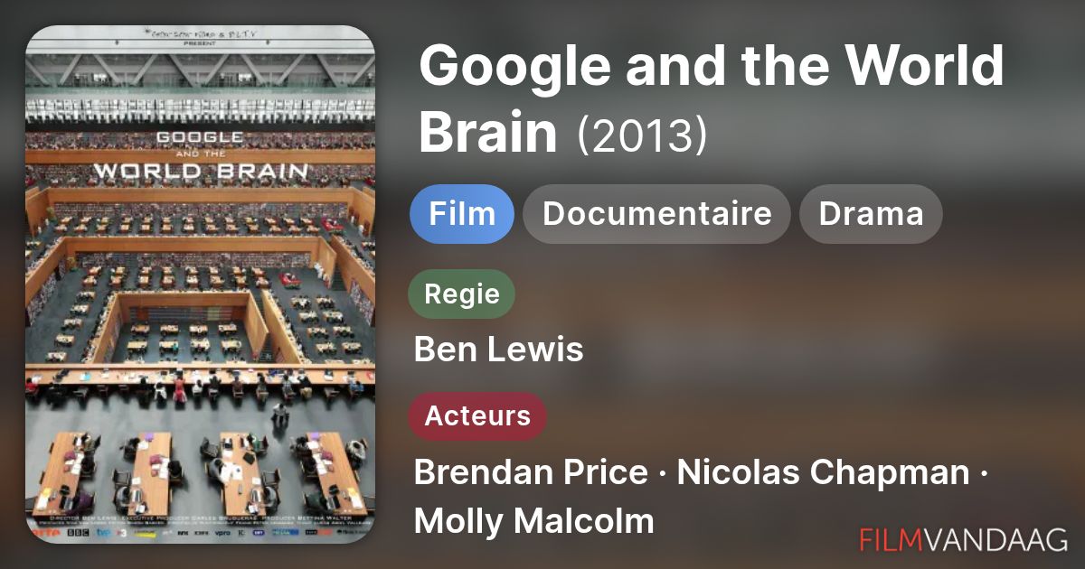 Google and the World Brain (film, 2013) FilmVandaag.nl