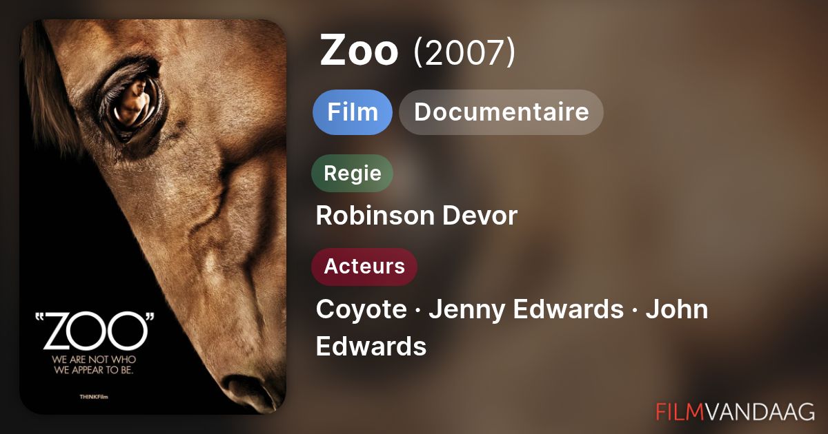 Zoo (film, 2007) FilmVandaag.nl