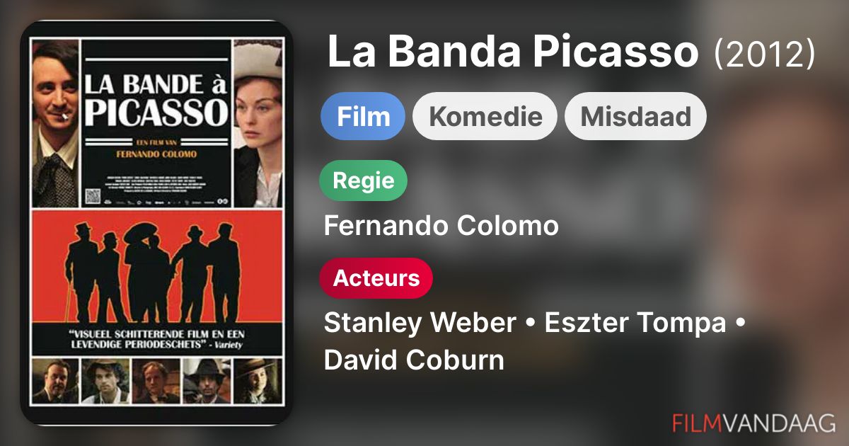 La Banda Picasso (film, 2012) FilmVandaag.nl