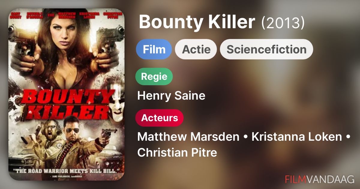Bounty Killer (film, 2013) FilmVandaag.nl
