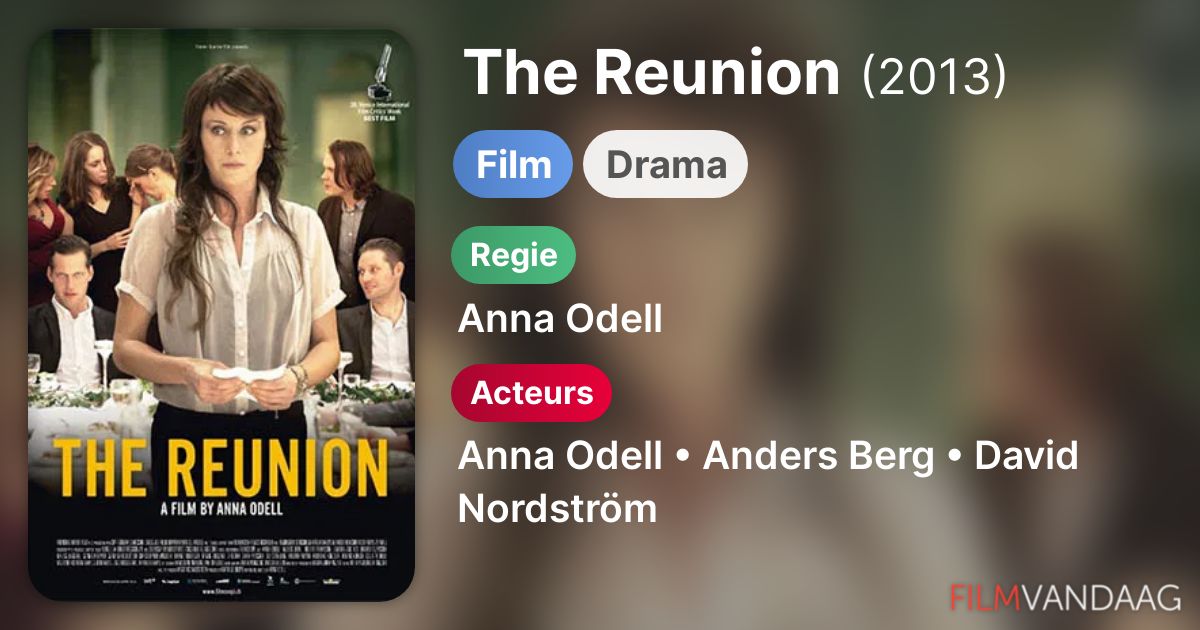 The Reunion (film, 2013) FilmVandaag.nl