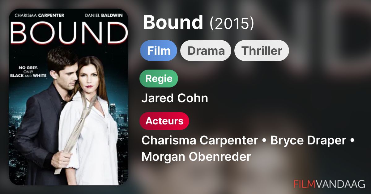 Bound Film Streaming Vf Bound (film, 2015) - FilmVandaag.nl