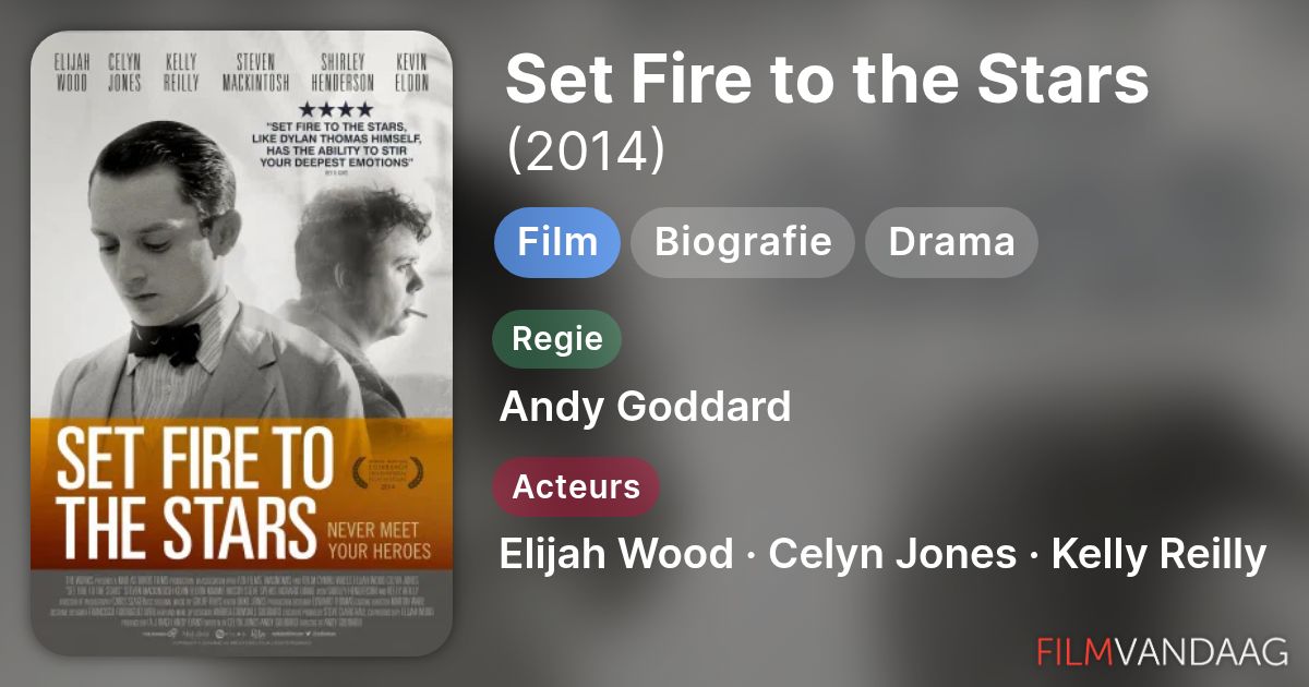 Set Fire Films Set Fire to the Stars (film, 2014) - FilmVandaag.nl