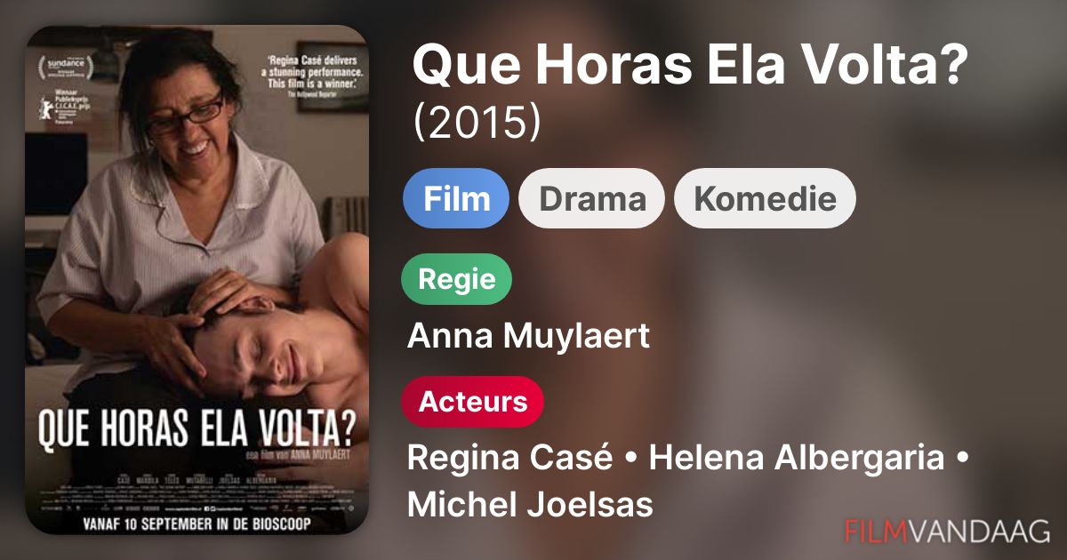 Que Horas Ela Volta? (film, 2015) FilmVandaag.nl Que Horas Ela Volta? (film, 2015) FilmVandaag.nl