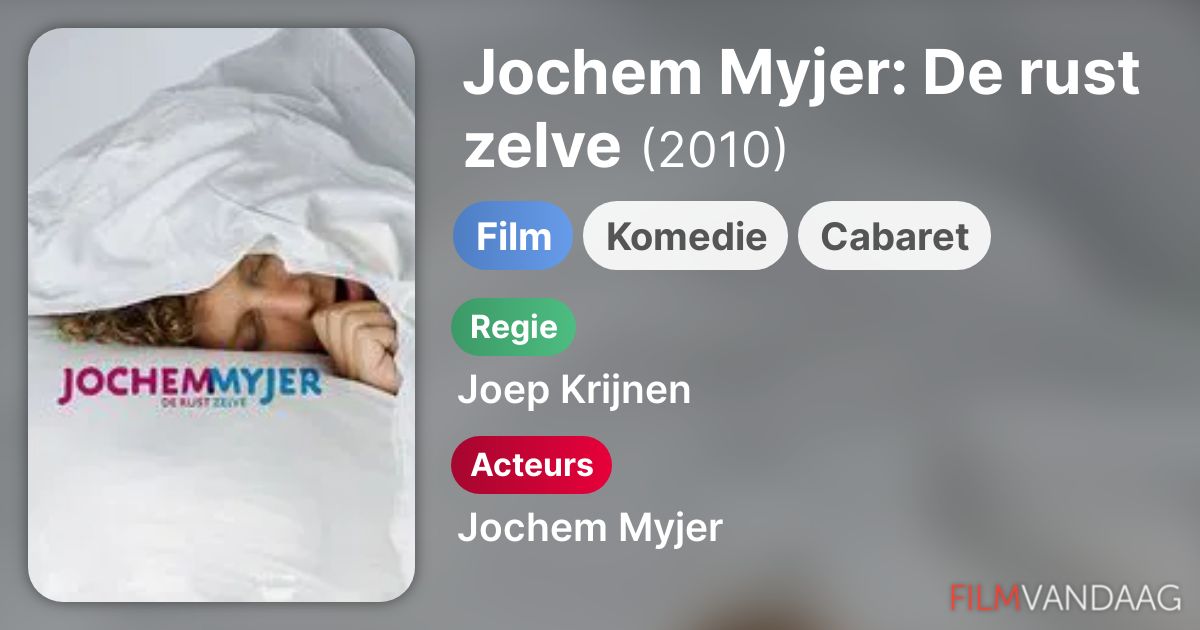 Jochem Myjer De rust zelve (film, 2010) FilmVandaag.nl