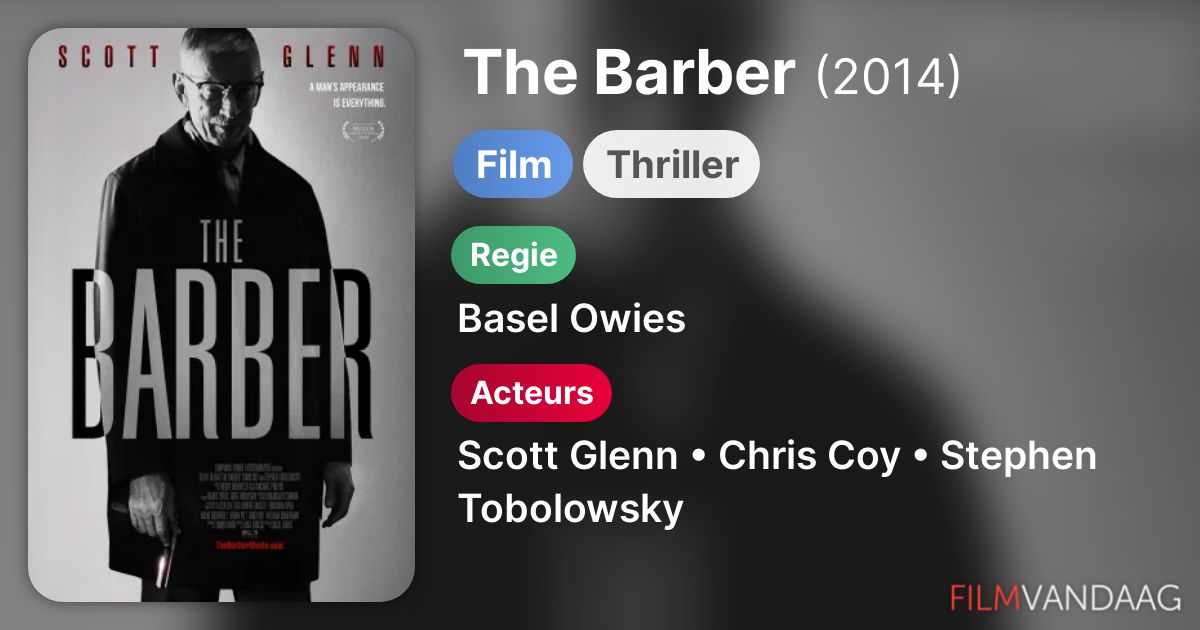 The Barber (film, 2014) FilmVandaag.nl
