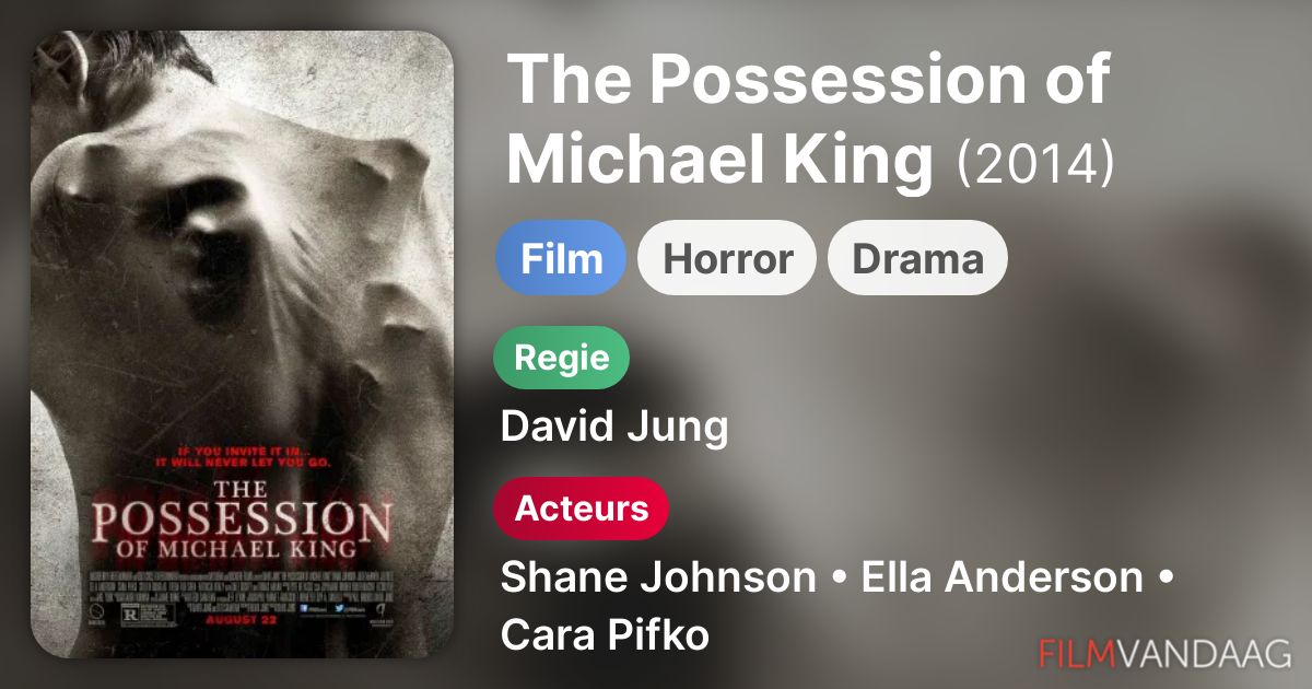 The Possession of Michael King (film, 2014) FilmVandaag.nl