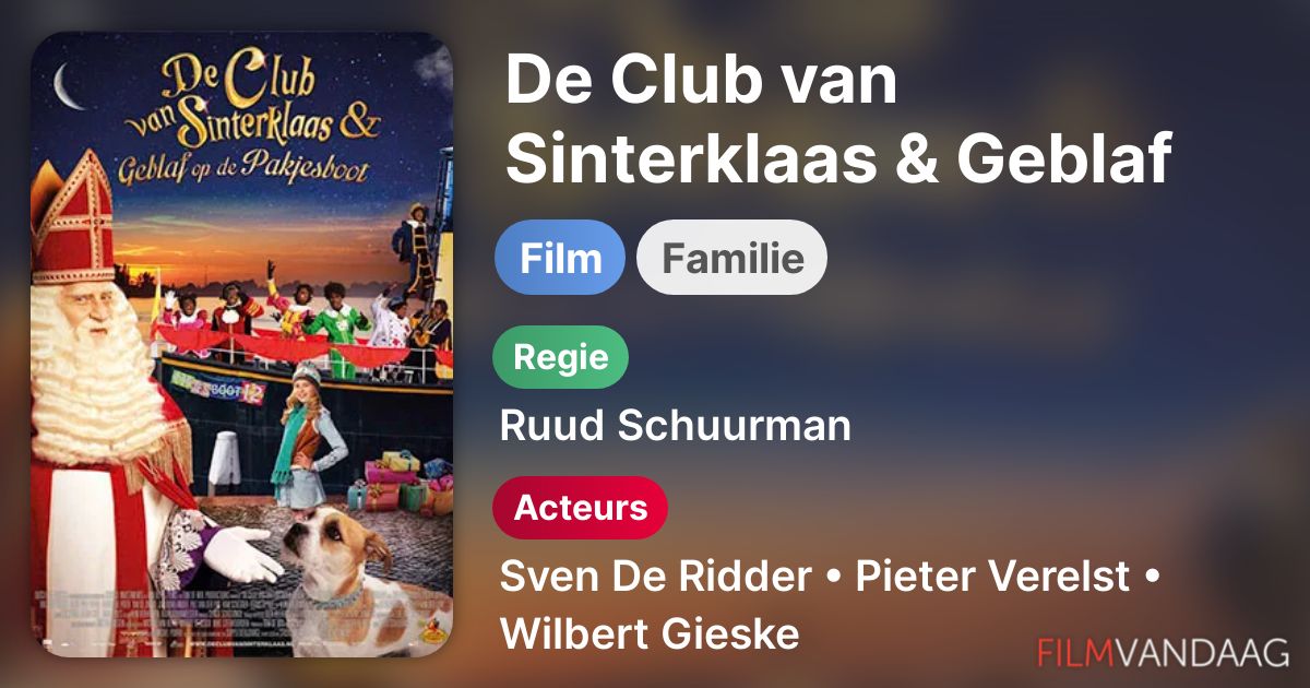 De Club van Sinterklaas & Geblaf