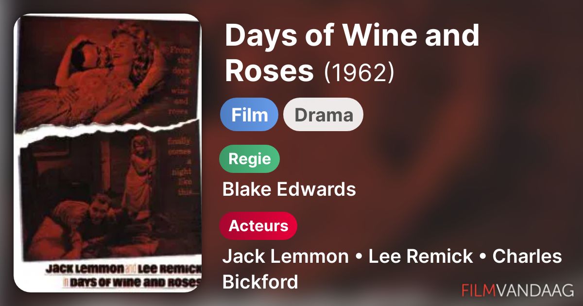 Days of Wine and Roses (film, 1962) FilmVandaag.nl