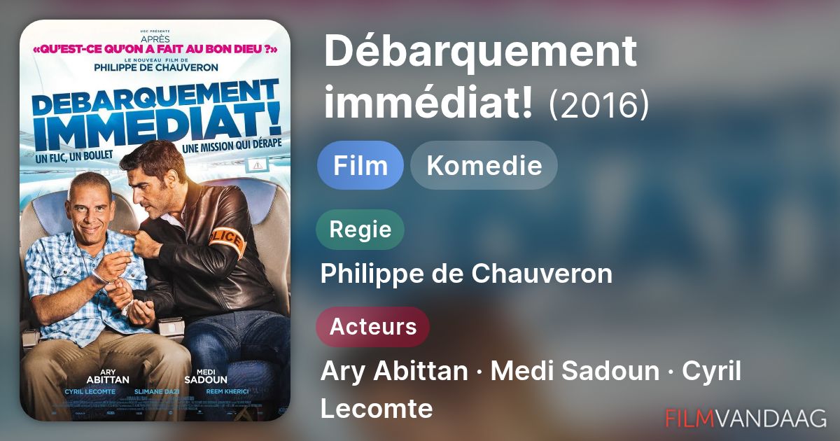Débarquement immédiat! (film, 2016) - FilmVandaag.nl