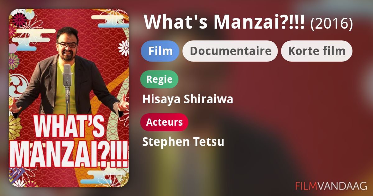 What's Manzai?!!! (film, 2016) FilmVandaag.nl