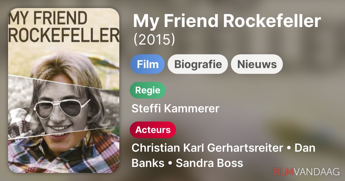 My Friend Rockefeller (film, 2015) - FilmVandaag.nl