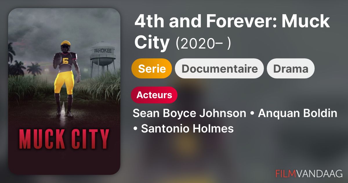 4th and Forever Muck City (serie, 2020 ) FilmVandaag.nl