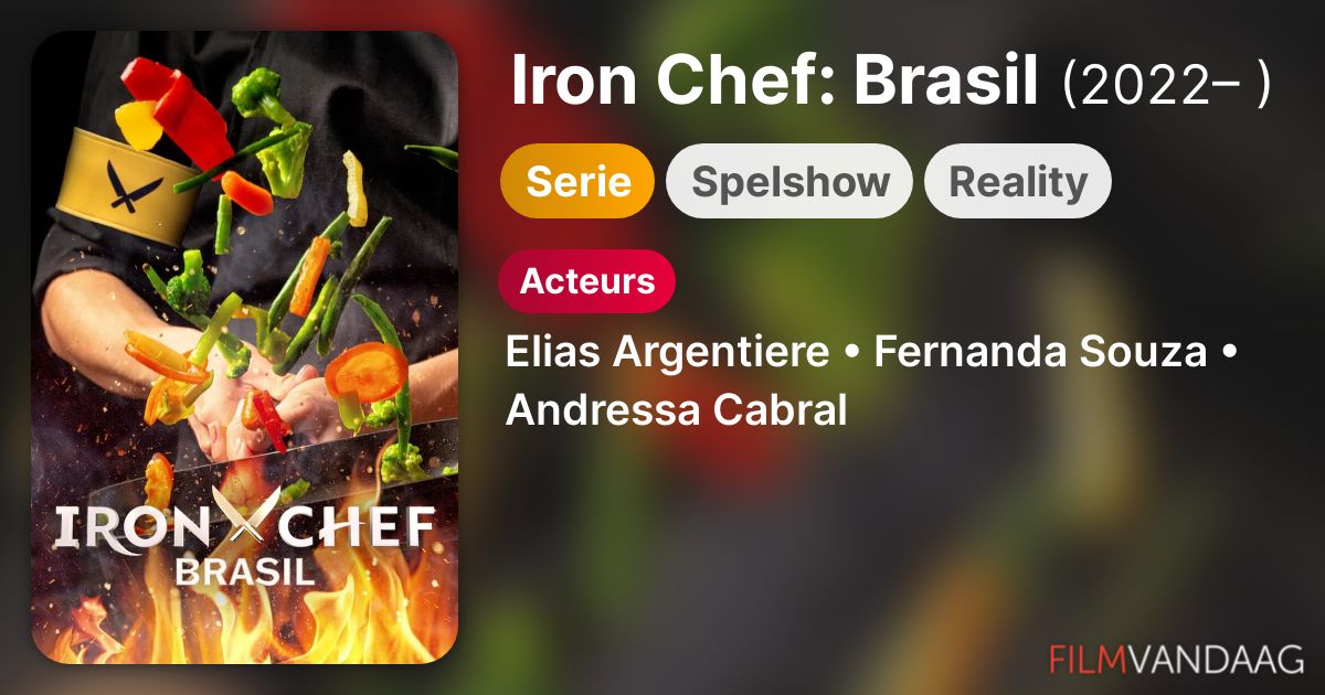 Iron Chef Brasil (serie, 2022 ) FilmVandaag.nl