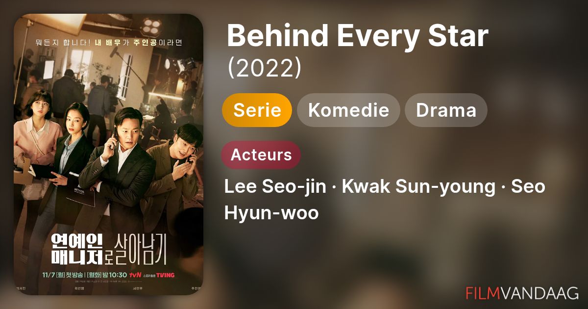 Behind Every Star (serie, 2022) - FilmVandaag.nl