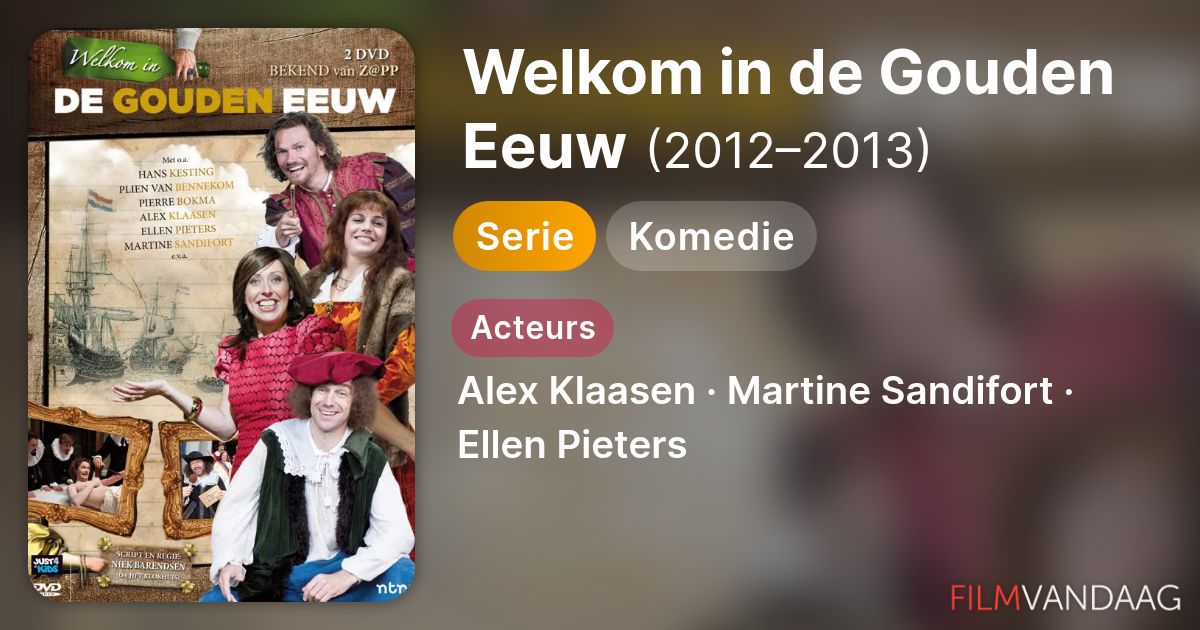 Welkom in de Gouden Eeuw (serie, 2012–2013) - FilmVandaag.nl
