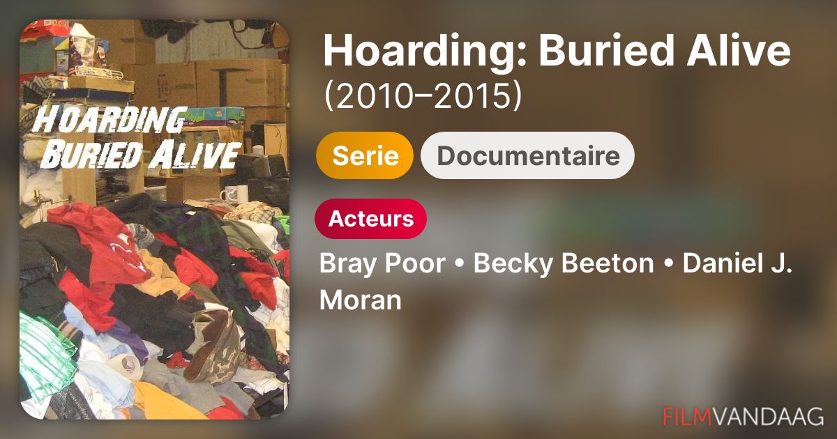 Hoarding Buried Alive (serie, 20092015) FilmVandaag.nl