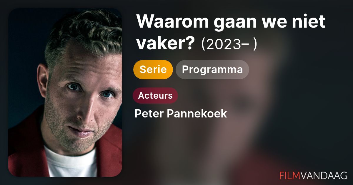 Waarom Gaan We Niet Vaker