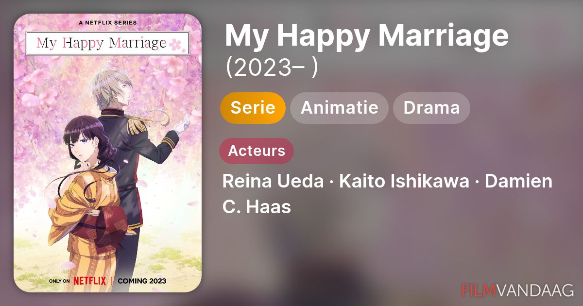 My Happy Marriage (serie, 2023–2025) - FilmVandaag.nl