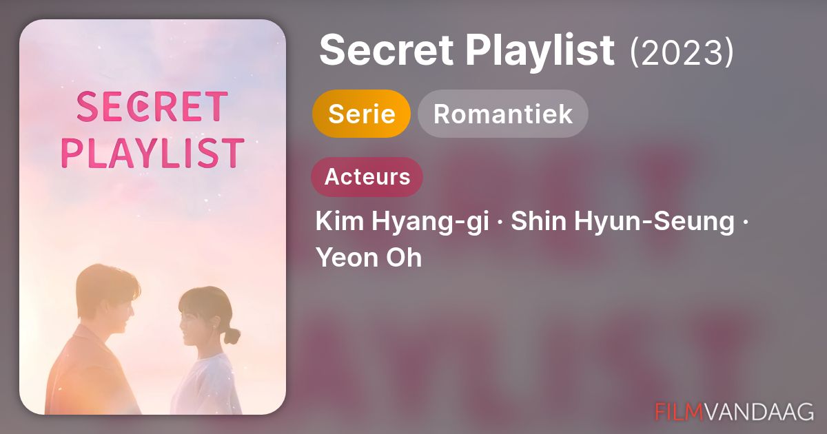 Secret Playlist (serie, 2023) FilmVandaag.nl