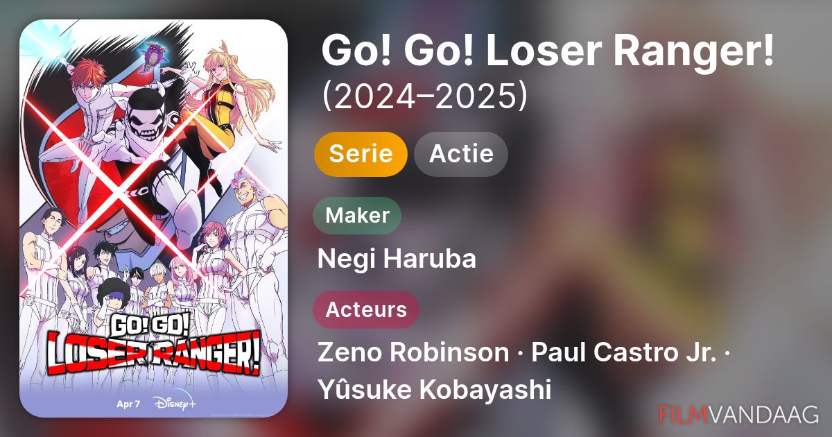 Go! Go! Loser Ranger! (serie, 2024–2025) - FilmVandaag.nl