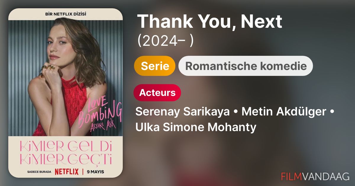 Thank You, Next (serie, 2024 ) FilmVandaag.nl