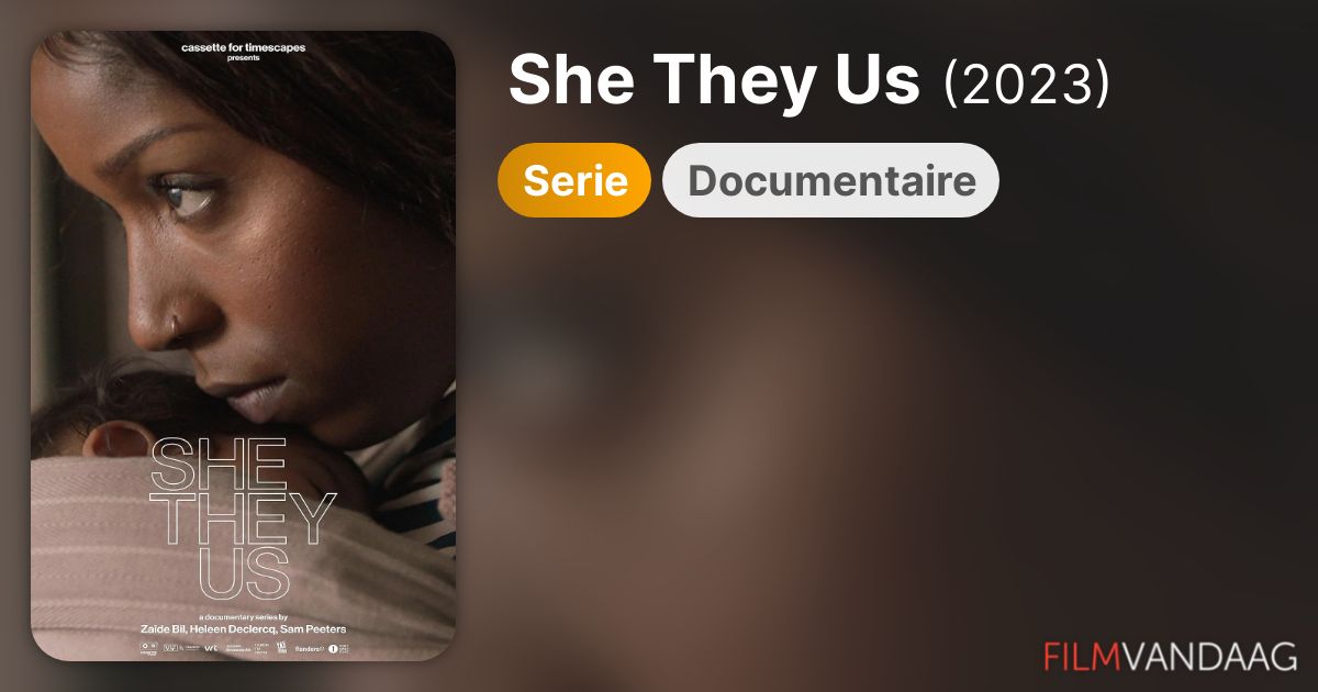 She They Us (serie, 2023) - FilmVandaag.nl