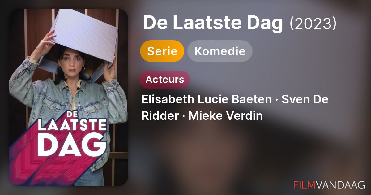 Volledige Cast van De Laatste Dag (serie, 2023) - FilmVandaag.nl