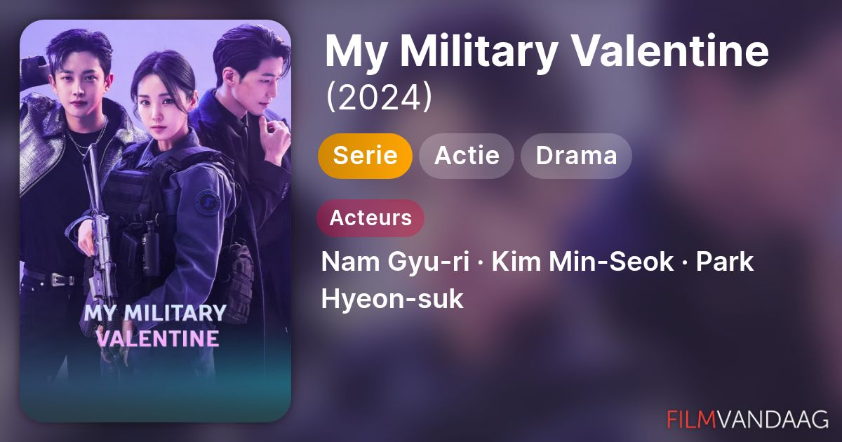 My Military Valentine (serie, 2024) - FilmVandaag.nl