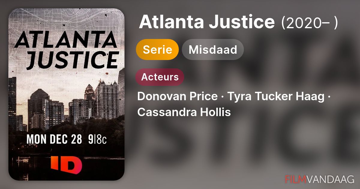 Koop Atlanta Justice (serie, 2020 ) op dvd of bluray FilmVandaag.nl