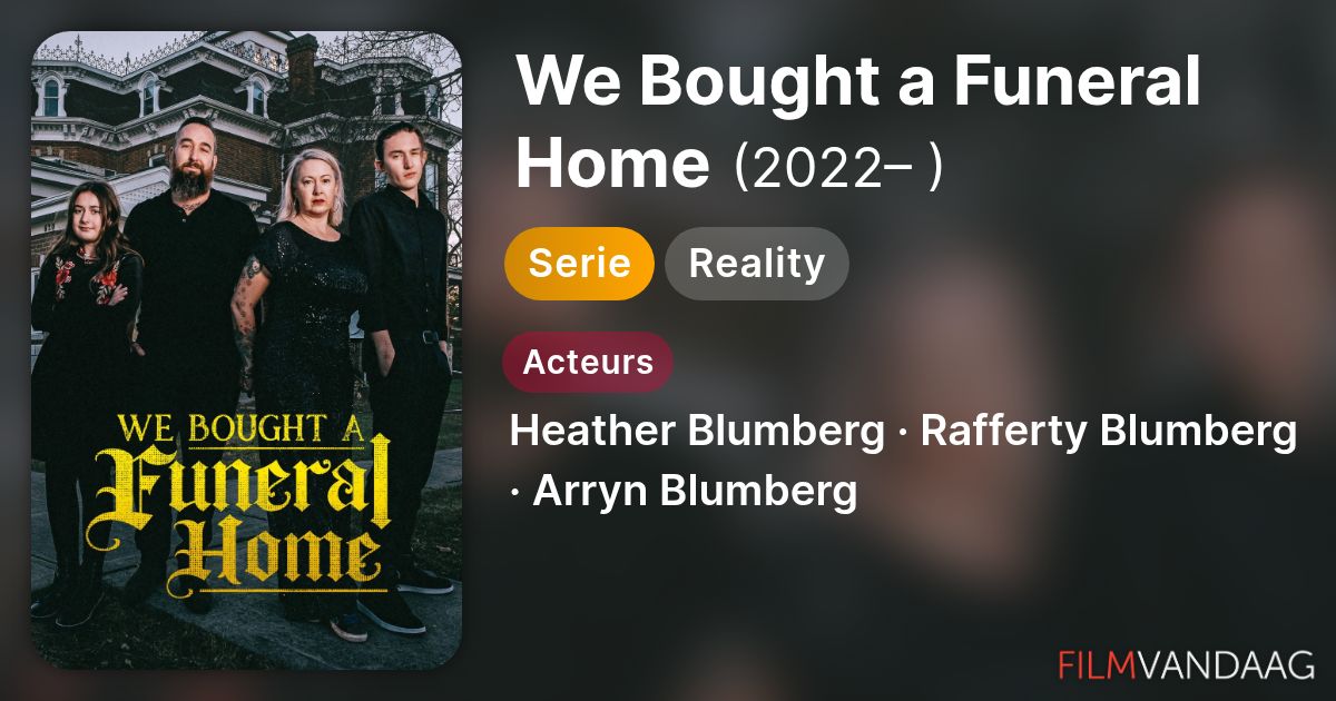 We Bought a Funeral Home (serie, 2022– ) - FilmVandaag.nl