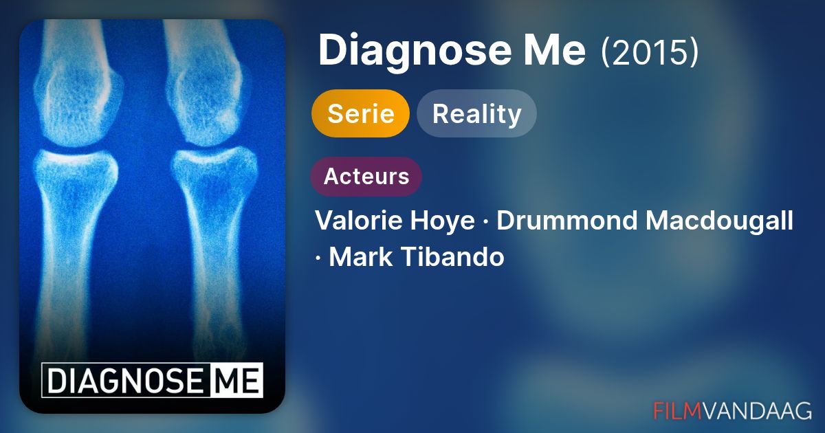 Diagnose Me (serie, 2015) - FilmVandaag.nl