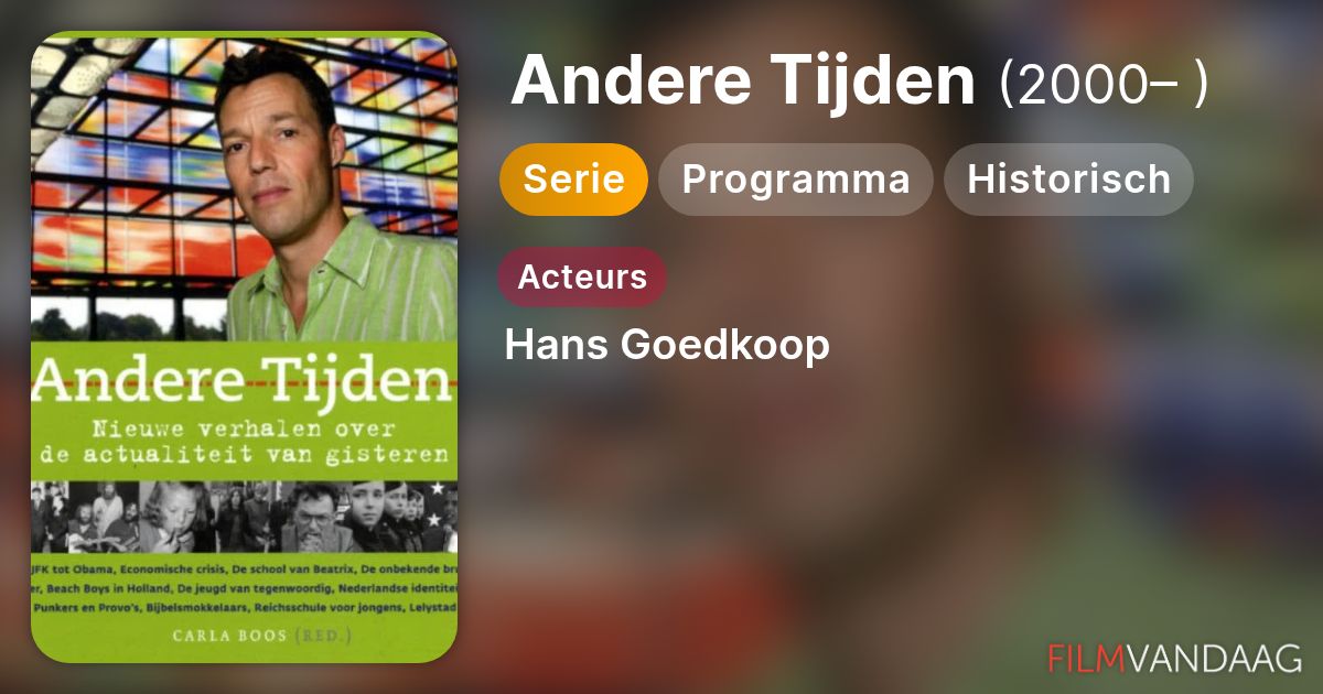 Andere Tijden (serie, 2000– ) Nu Online Kijken - FilmVandaag.nl