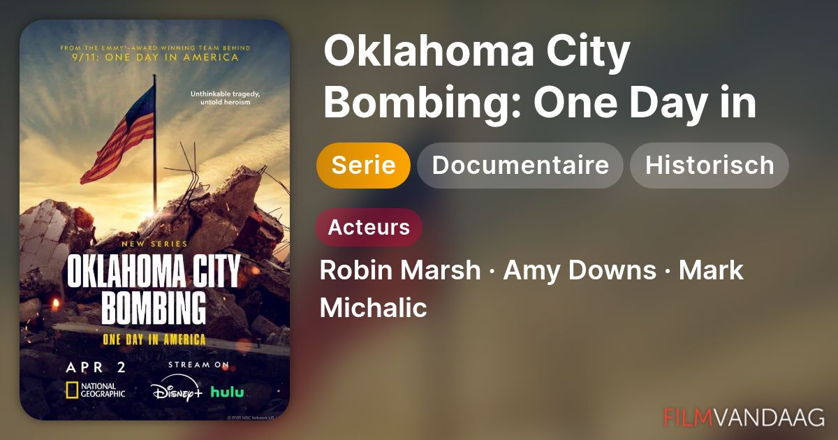 Oklahoma City Bombing: One Day in America (serie, 2025) - FilmVandaag.nl