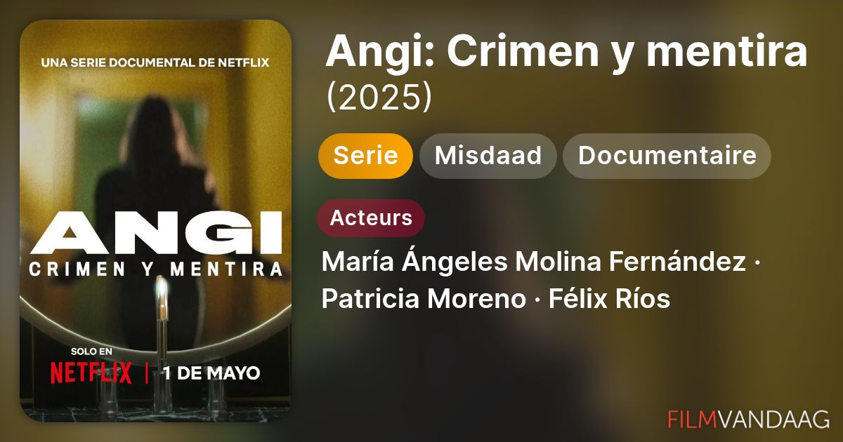 Koop Angi: Crimen y mentira (serie, 2025) op dvd of blu-ray - FilmVandaag.nl