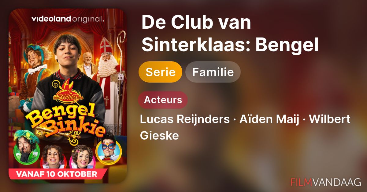 De Club van Sinterklaas: Bengel Binkie (serie, 2025– ) - FilmVandaag.nl