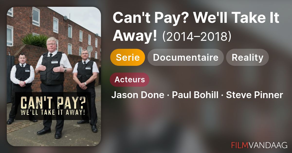Can't Pay? We'll Take It Away! (serie, 2014–2018) - FilmVandaag.nl