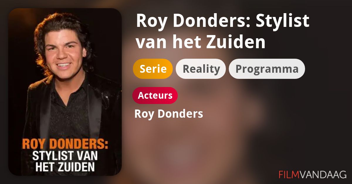 Roy Donders: Stylist van het Zuiden (serie) - FilmVandaag.nl