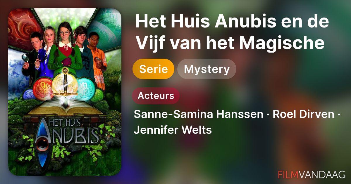 Het Huis Anubis en de Vijf van het Magische Zwaard (serie, 2010–2011