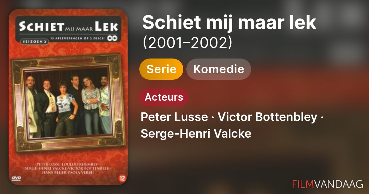 Seizoen 3 Schiet mij maar lek: komt er een nieuw seizoen? - FilmVandaag.nl