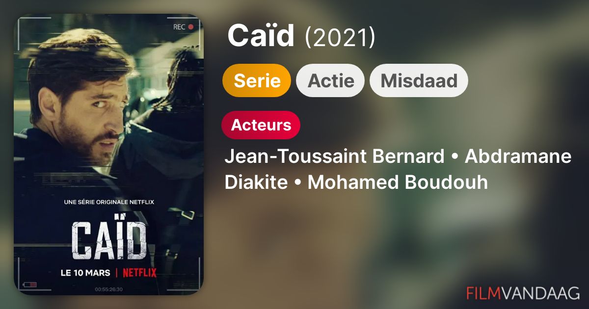 Caïd (serie, 2021) - FilmVandaag.nl
