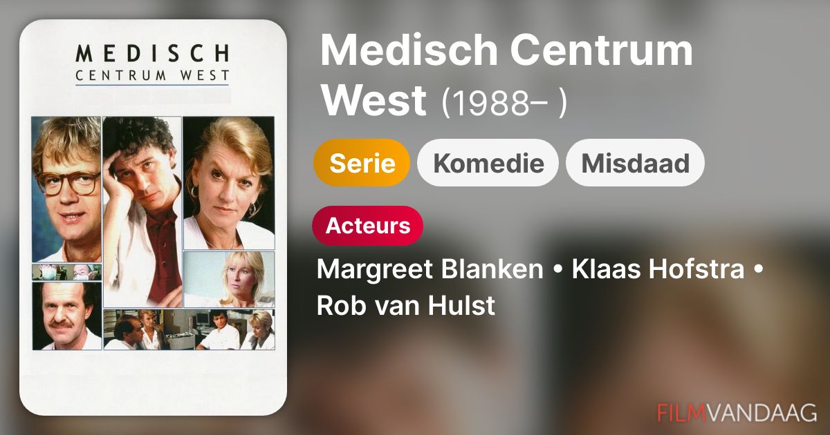 Medisch Centrum West (serie, 1988 ) Nu Online Kijken FilmVandaag.nl Medisch Centrum West (serie, 1988 ) Nu Online Kijken FilmVandaag.nl