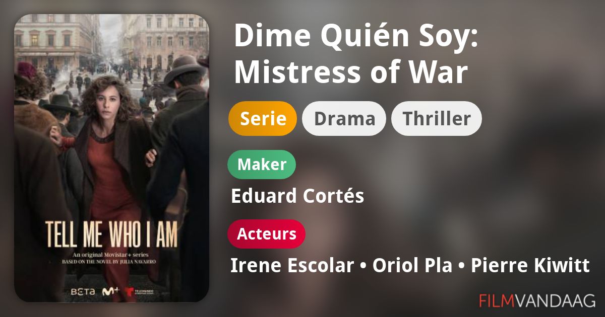Dime Quién Soy Mistress of War (serie, 20202021) FilmVandaag.nl