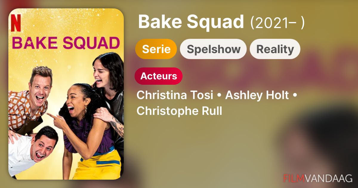 Bake Squad (serie, 2021 ) FilmVandaag.nl