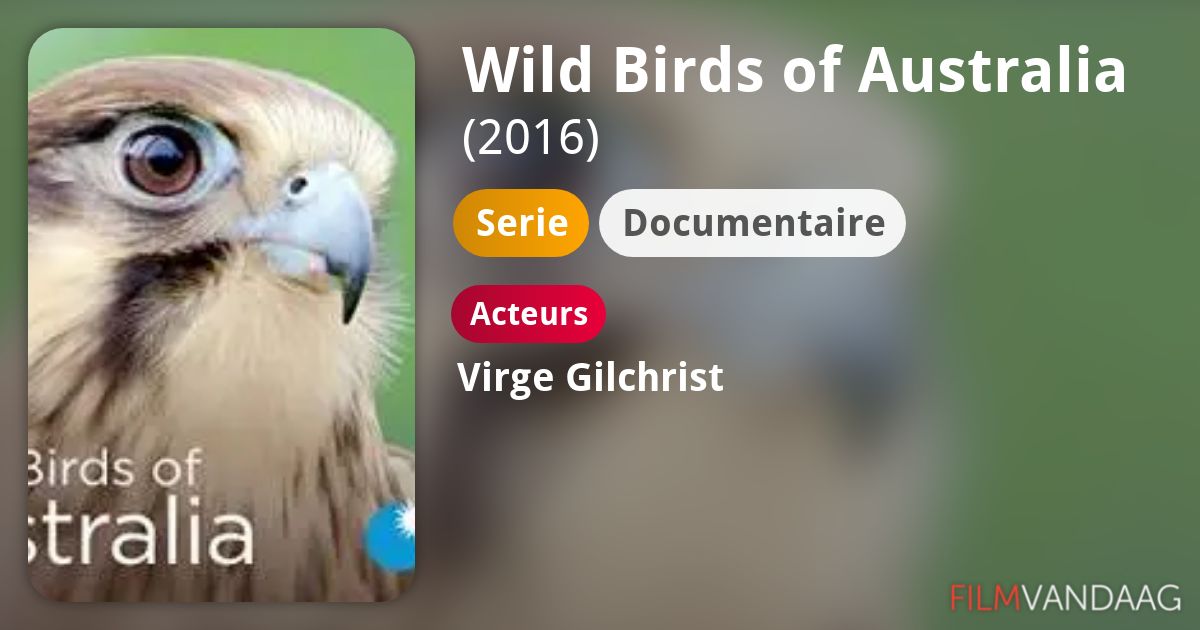 Wild Birds of Australia (serie, 2016 ) FilmVandaag.nl