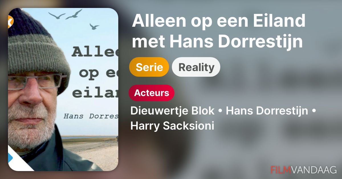 Alleen op een Eiland met Hans Dorrestijn (serie, 2021) FilmVandaag.nl