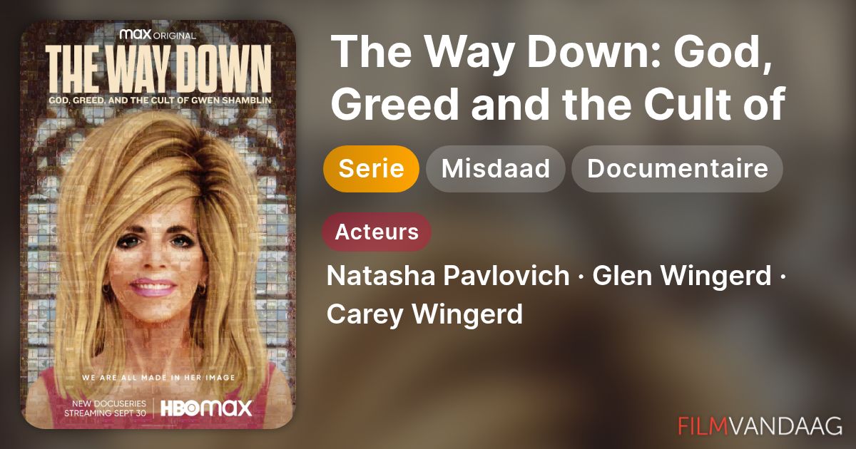 The Way Down: God, Greed and the Cult of Gwen Shamblin (serie, 2021