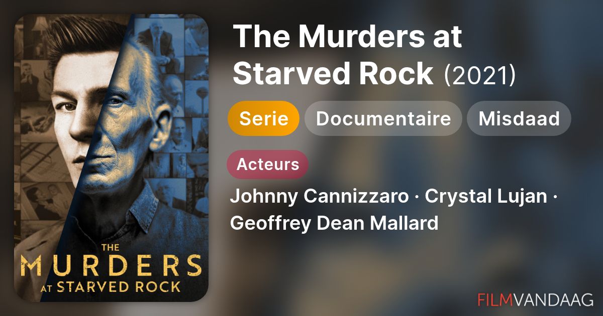 The Murders at Starved Rock (serie, 2021) - FilmVandaag.nl